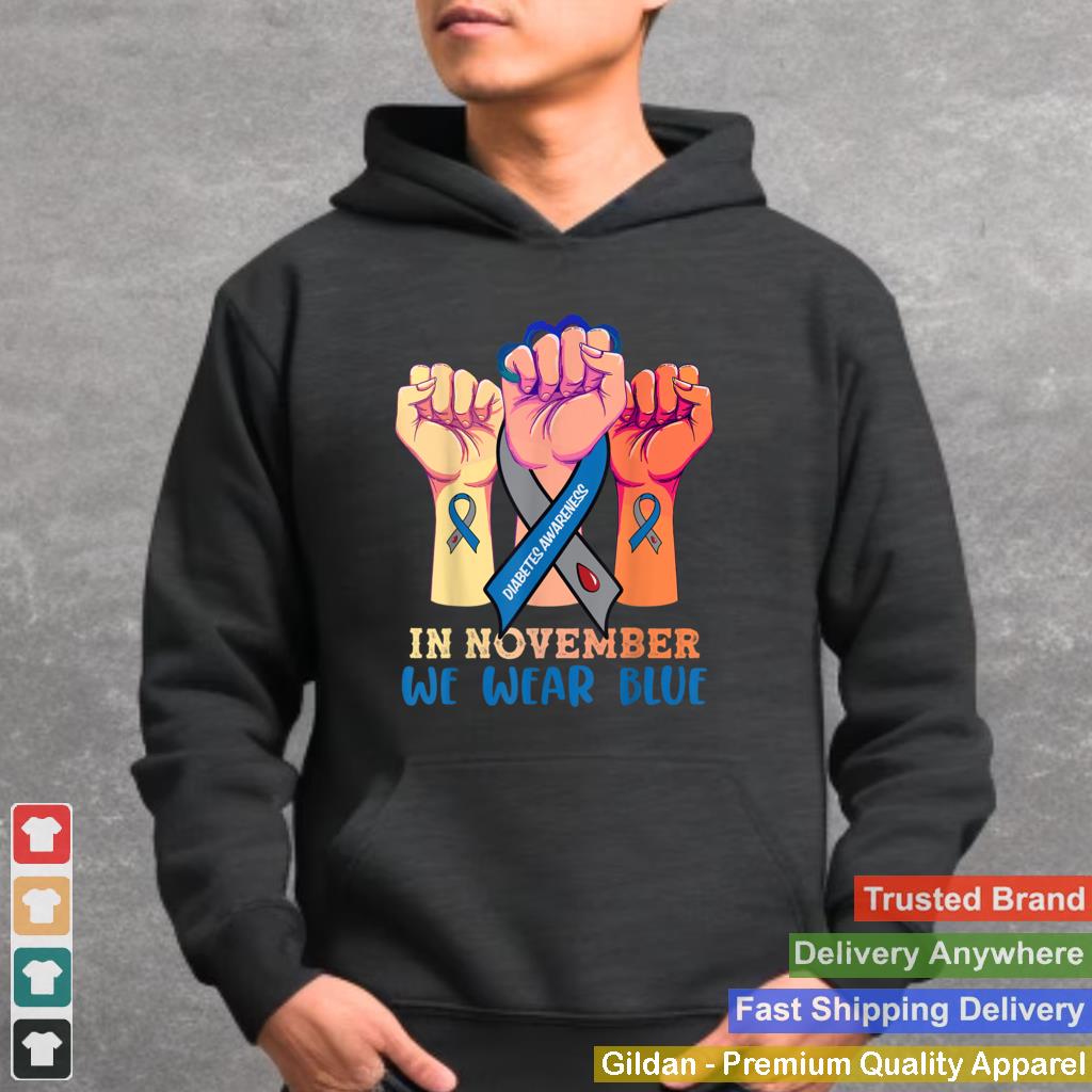 In November We Wear Strong Hands Diabetes Awareness T Shirt