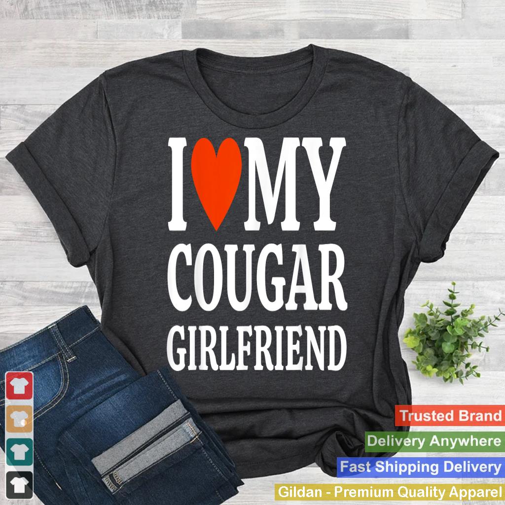 I Love My Cougar Girlfriend, I Heart My Cougar Girlfriend