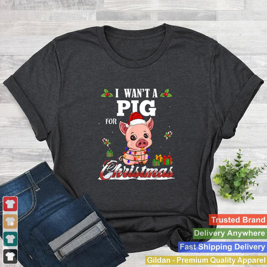 I Want a pig Christmas Tree Light Santa Lover Safari Animal T Shirt