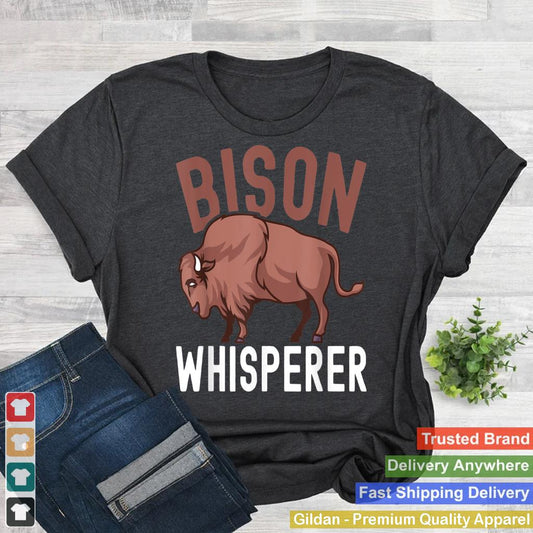 Bison Whisperer Buffalo Bison Lover