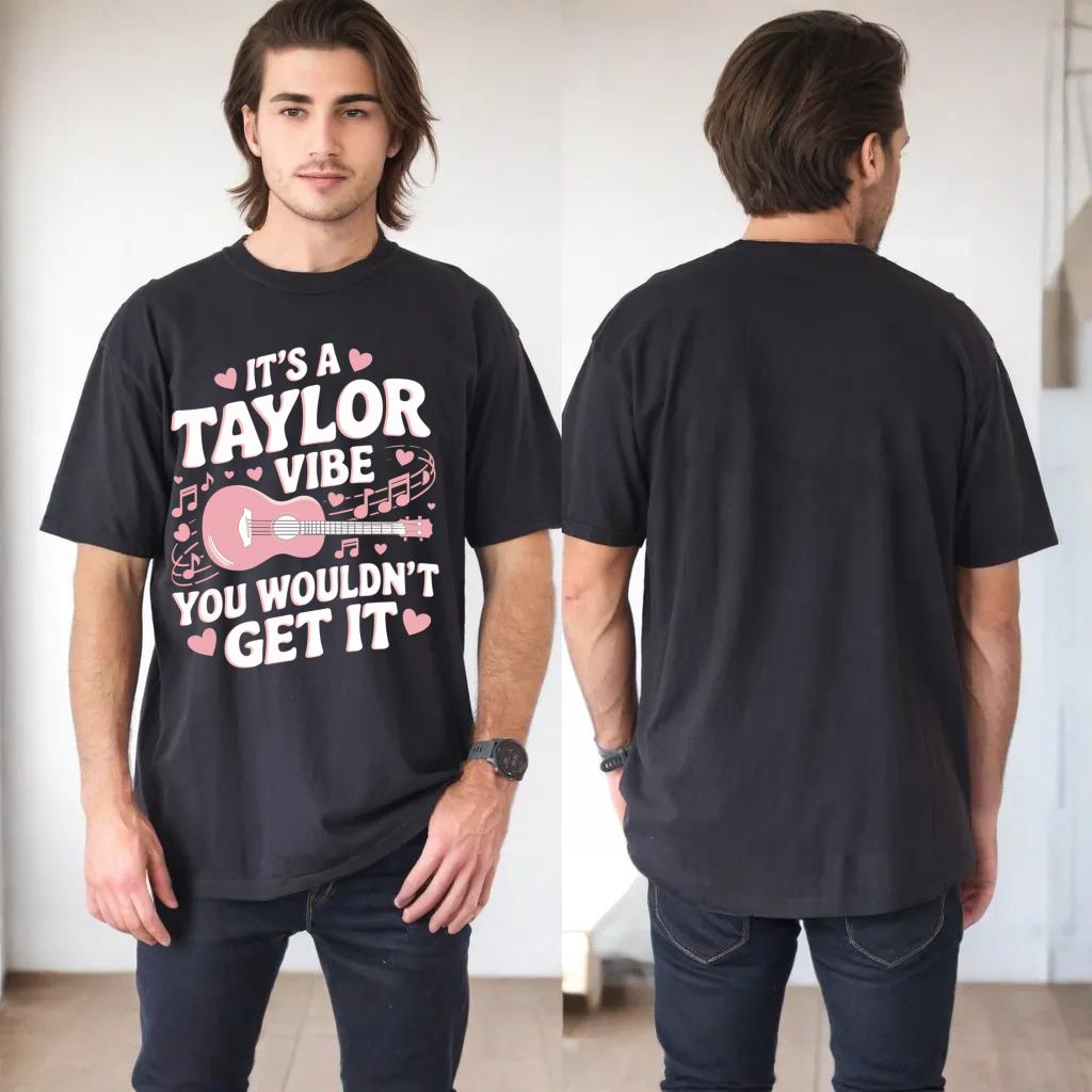 It's A Taylor Vibe You Wouldn't Get It Pullover Hoodie