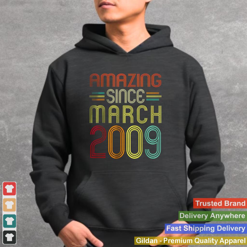 Amazing Since March 2009 13th Birthday T Shirt