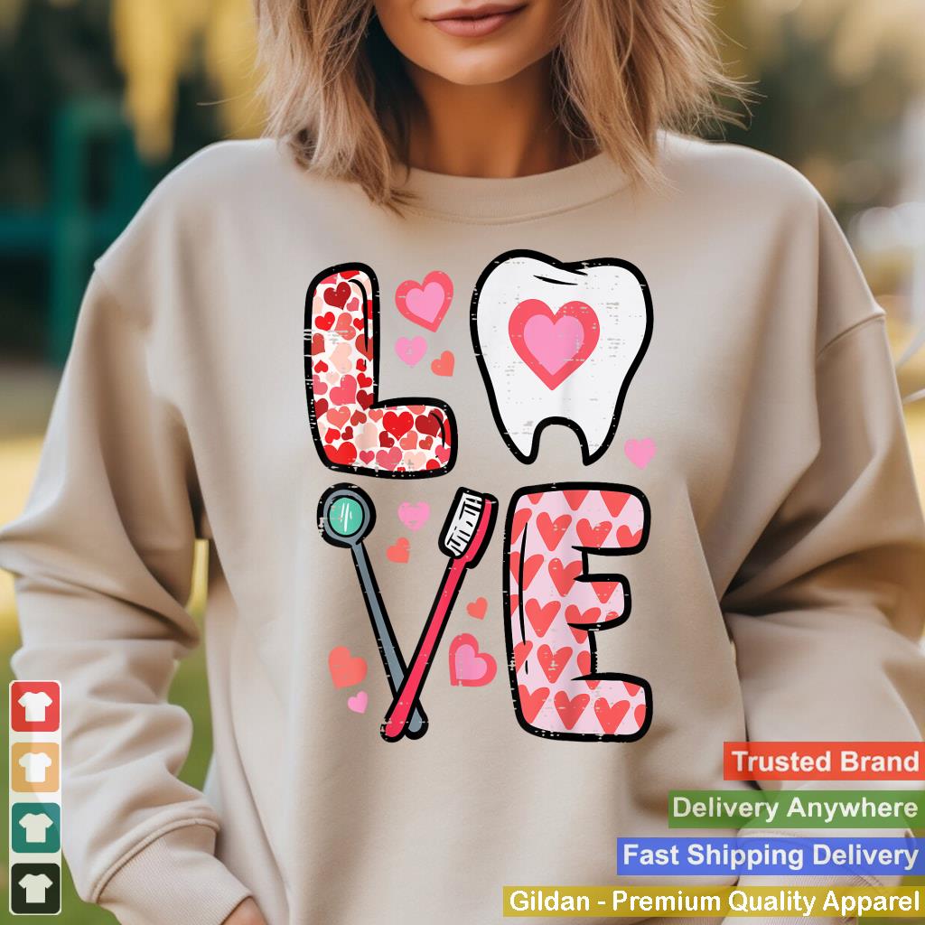 Valentines Day Love Tooth Dental Life Cute Dentist Men Women