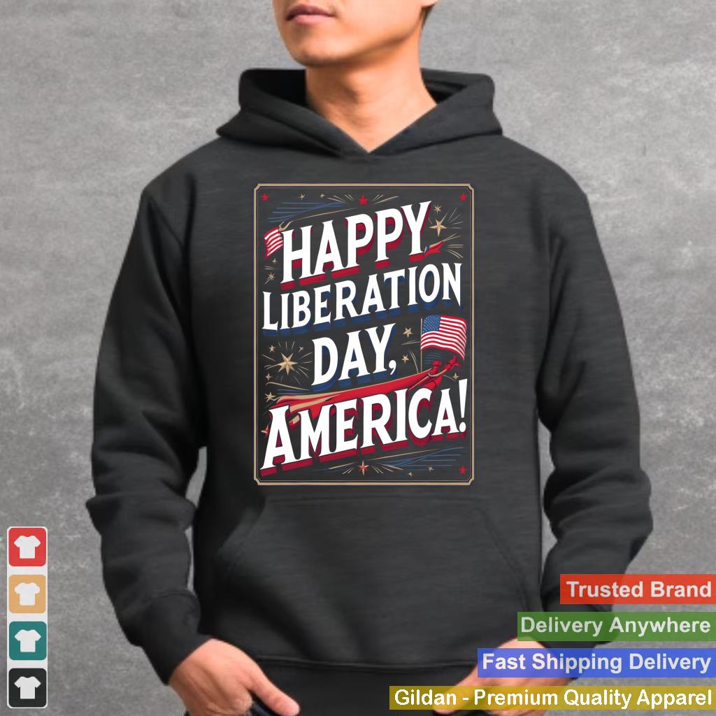 Trump Declares Liberation Day u2013 Happy Liberation Day America_3