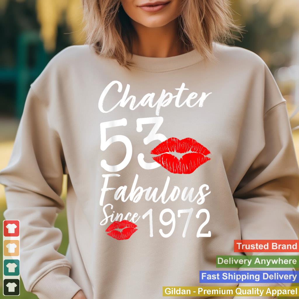 Chapter 53 Fabulous Since 1972 53rd Birthday Lips For Women