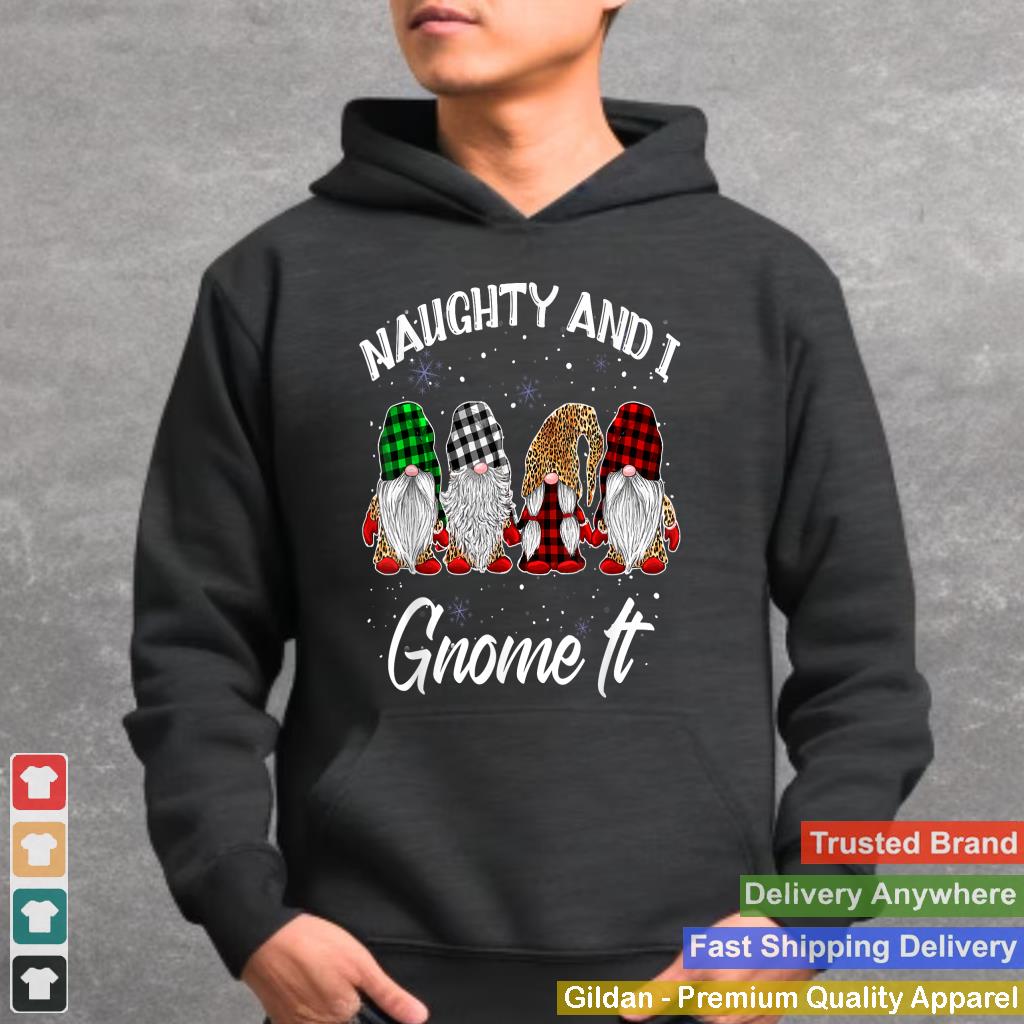 Naughty And I Gnome It Christmas Funny Gnomies Buffalo Plaid