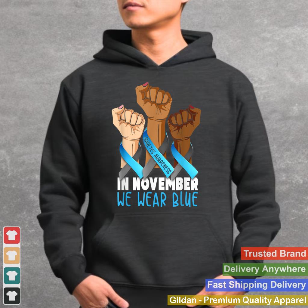 In November We Wear Blue Strong Hands Diabetes Awareness T Shirt