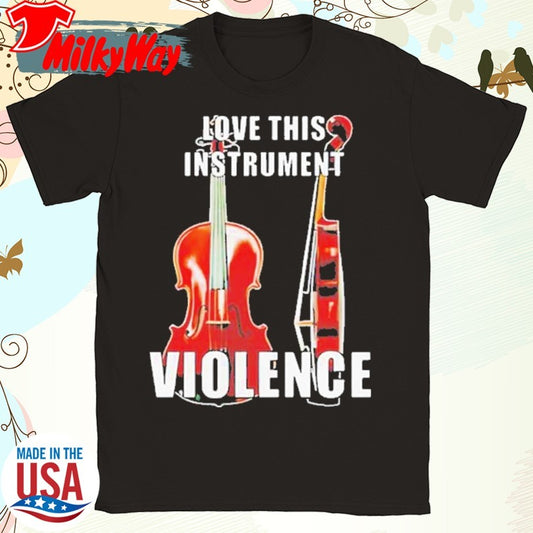 Official Violin love this instrument violence Shirt