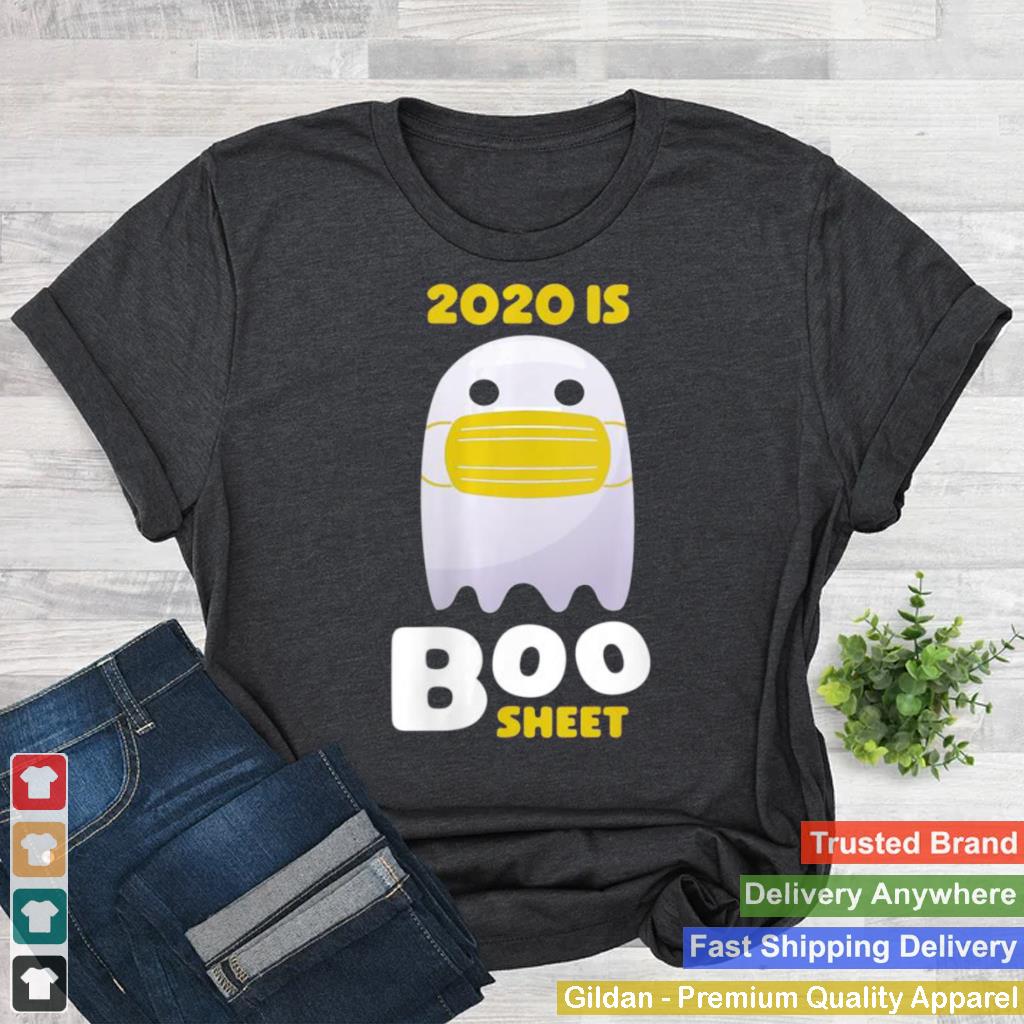 2020 Is Bullshit Halloween Boo Sheet Ghost shirt