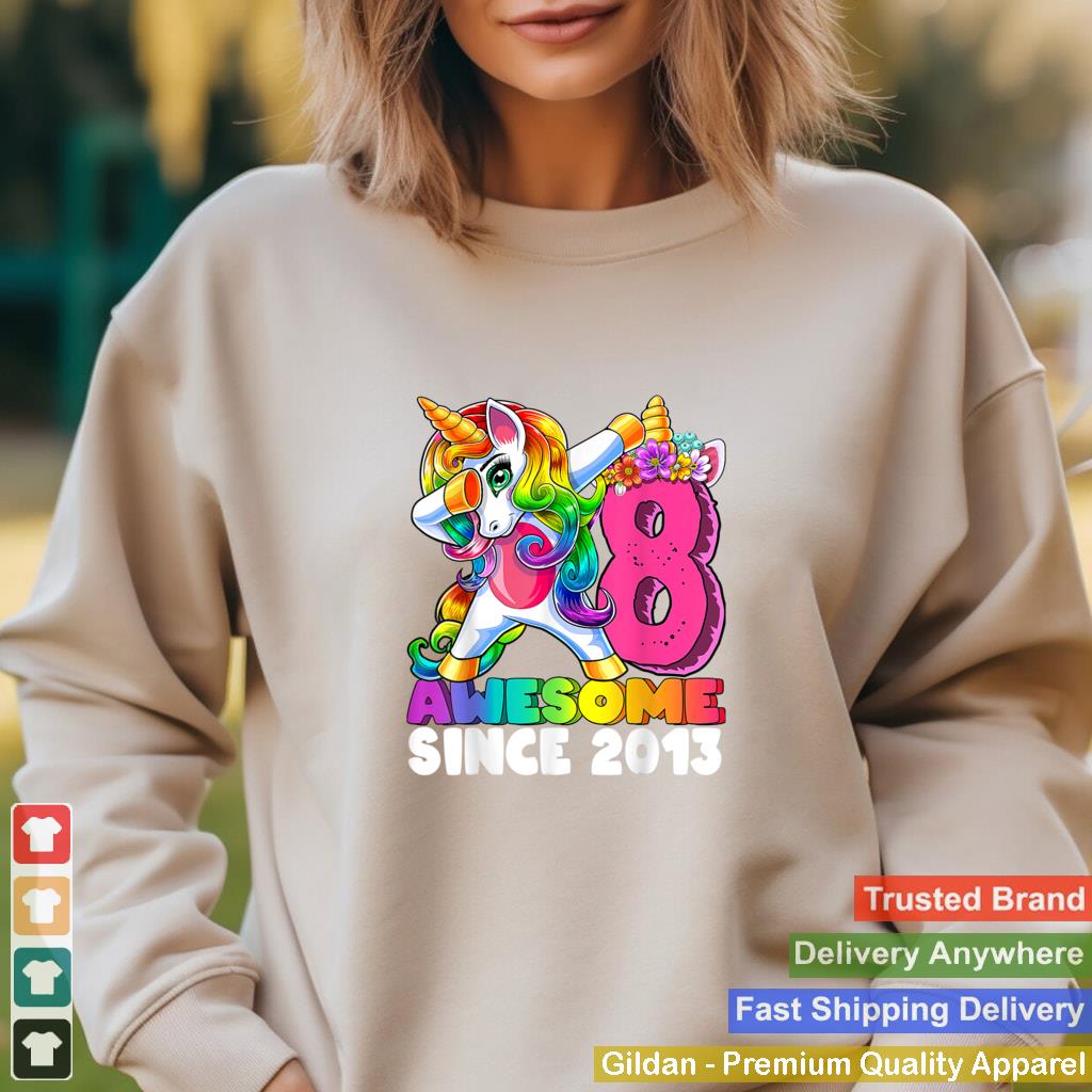 Awesome Since 2013 Dabbing Unicorn 8th Birthday Gift Girls T Shirt