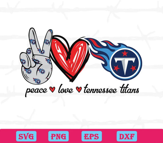 Peace Love Tennessee Titans, Svg File Formats