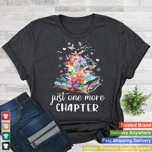 Just One More Chapter - Butterfly Colorful Floral Book Lover