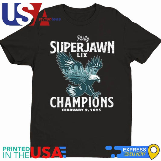 Philadelphia Football Philly SuperJawn LIX 2024-2025 Champions Shirt