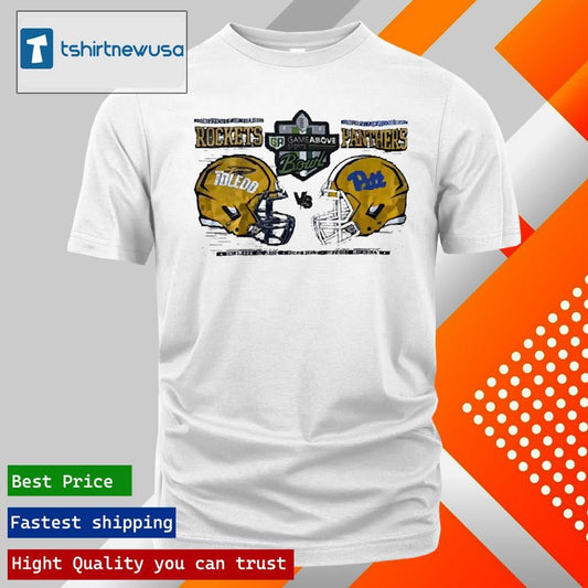 Original Toledo Rockets Vs Pittsburgh Panthers Gameabove Sports Bowl 2024 T Shirts