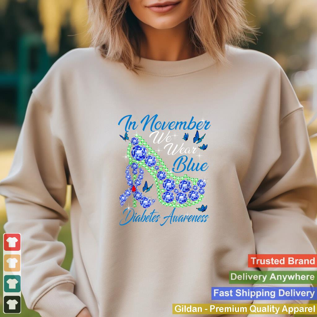 In November We Wear Blue Diabetes Awareness High Heel T Shirt