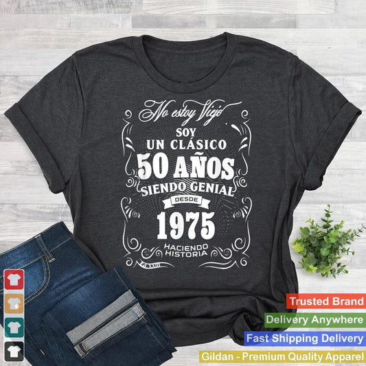 Vintage 50th Birthday Men Funny 1975 50 Birthday Spanish