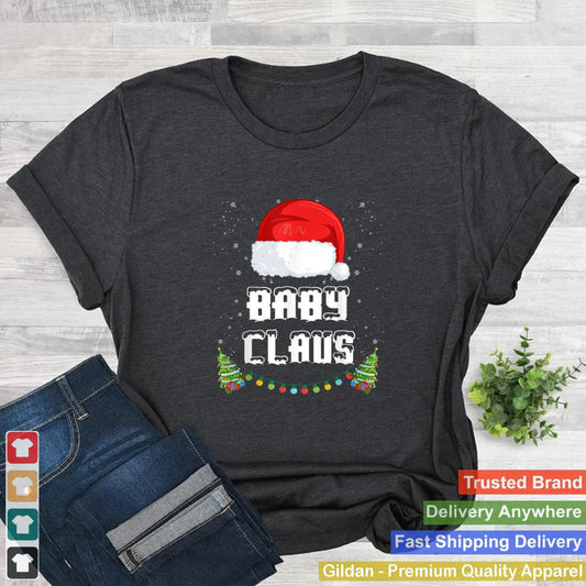 Baby Claus Funny Christmas Pajama Family Matching Xmas T Shirt