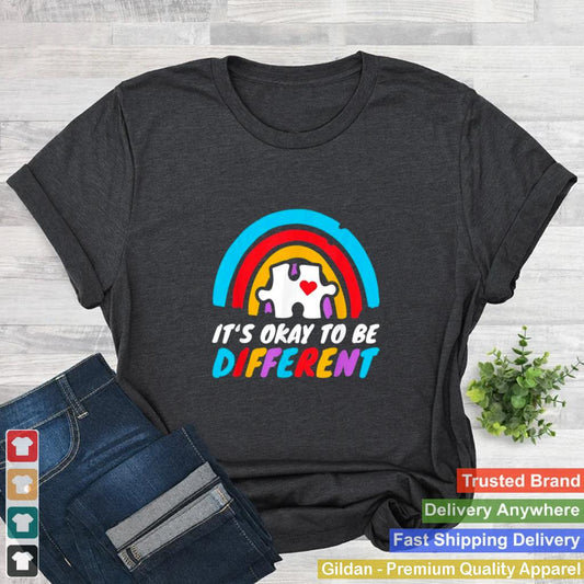 Autism Awareness Okay To Be Different Love Autistic Support Shirt