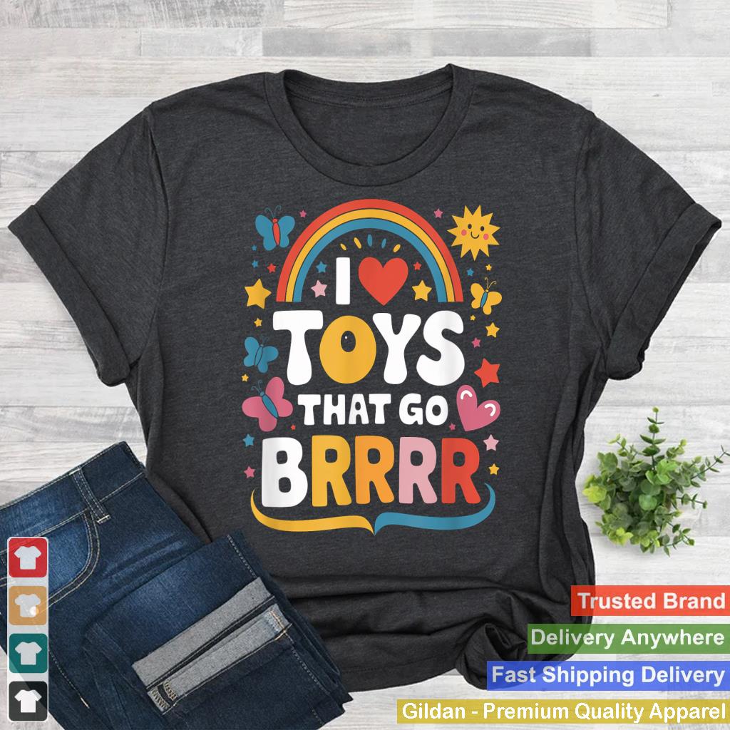 I Love Toys That Go Brrr Adult Joke Humor Sarcasm Men Women_2