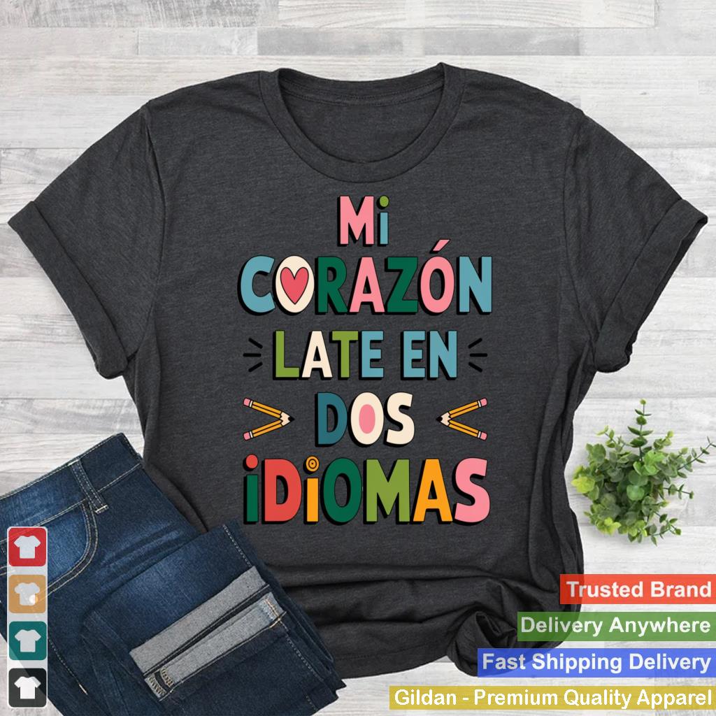 Mi Corazon Late En Dos Idiomas, Bilingual Spanish Teacher