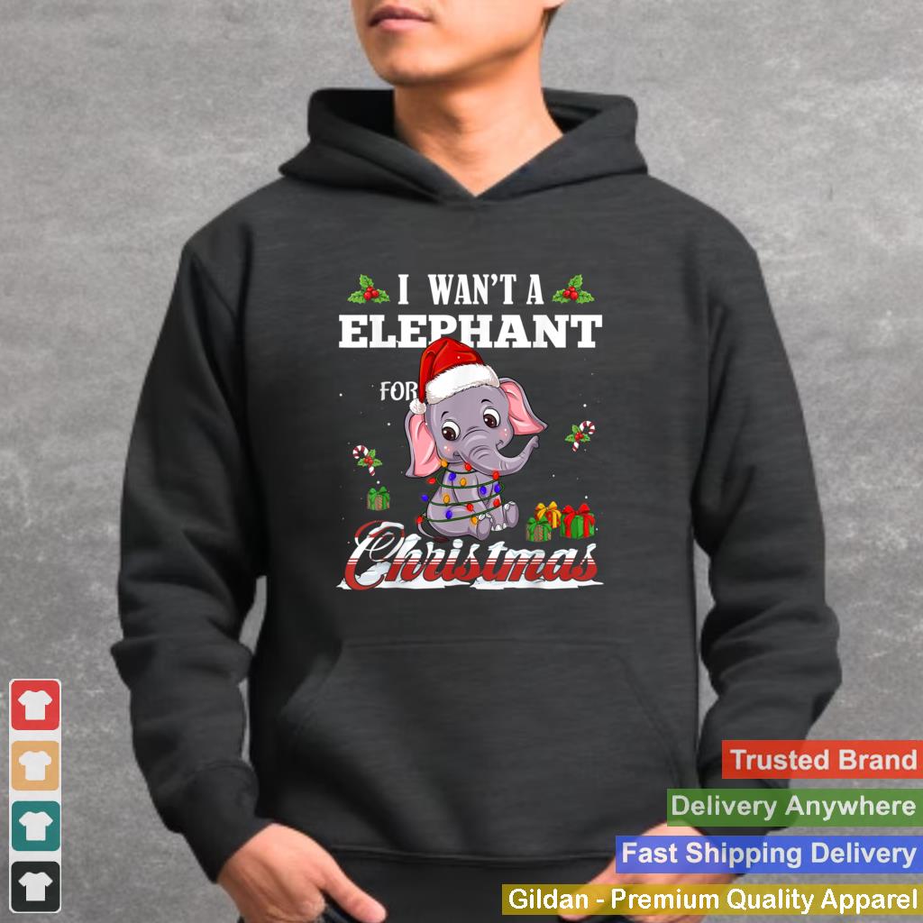 I Want a elephant Christmas Tree Light Santa Lover Safari An T Shirt