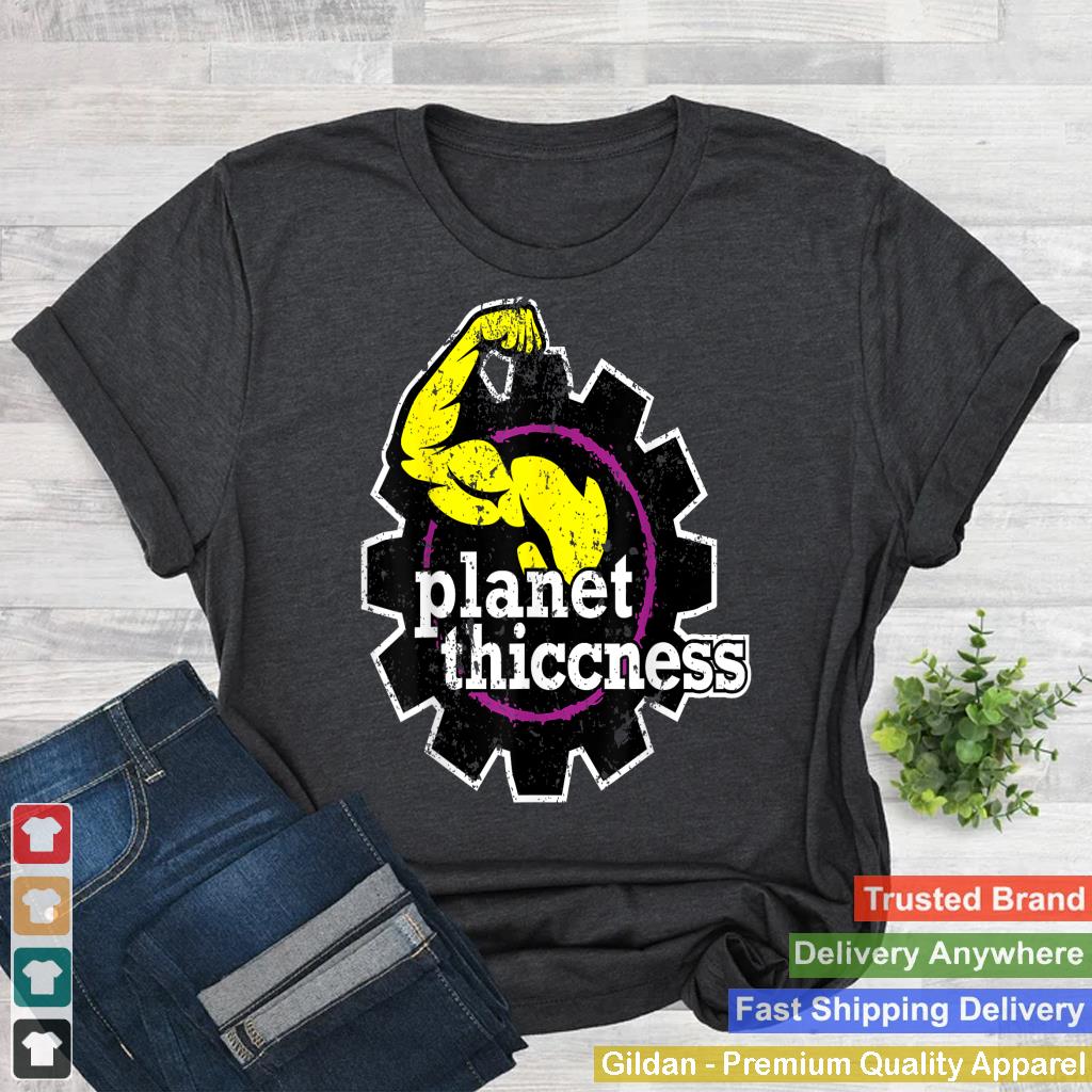 Planet Thiccness Gym Thickness Funny Joke Workout Lover