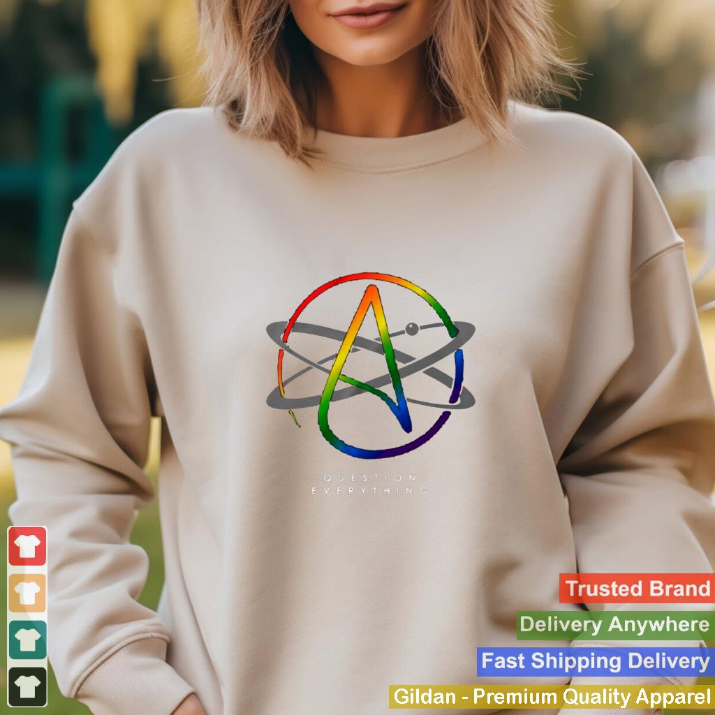 Atheist Logo Atom Symbol Question Everything LGBT shirt