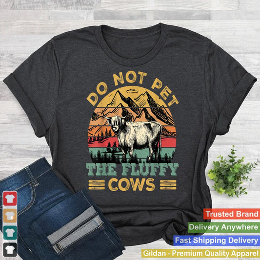 Do Not Pet The Fluffy Cows Retro Bison Buffalo