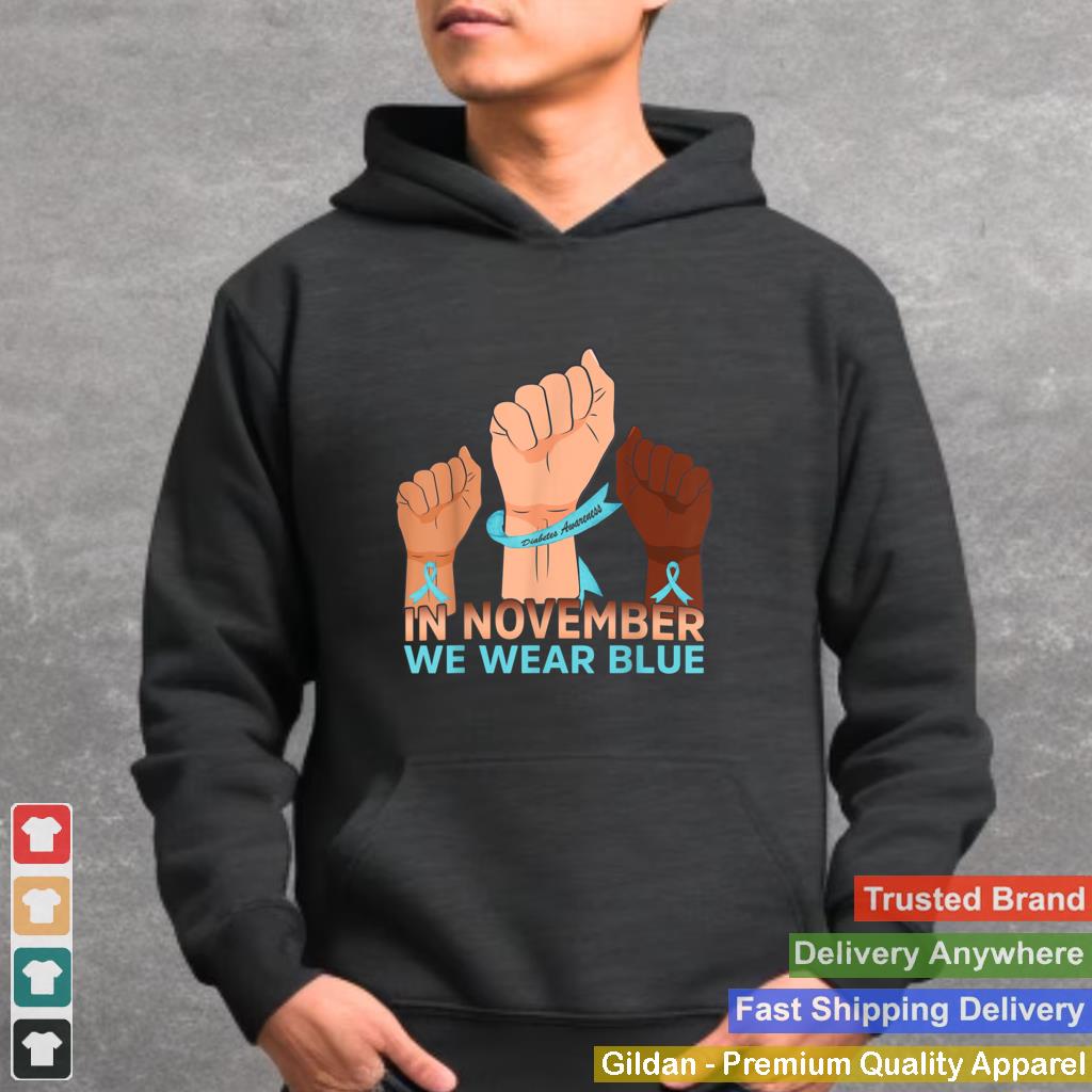 In November We Wear Strong Hands Diabetes Awareness T Shirt 1