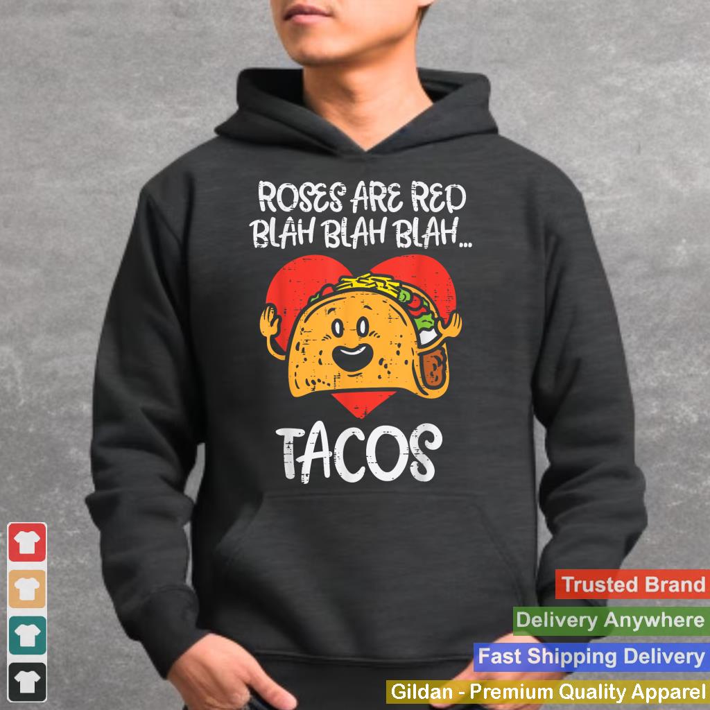 Roses Are Red Blah Tacos Funny Valentine Day Food Lover Gift