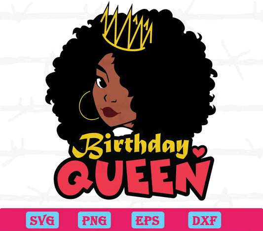 Birthday Queen Melanin Crown Black Girl, Svg Cut Files