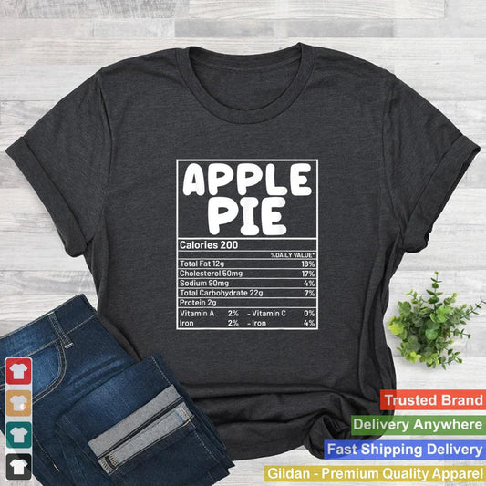 Apple Pie Nutrition Facts Food Matching Family Thanksgiving T Shirt