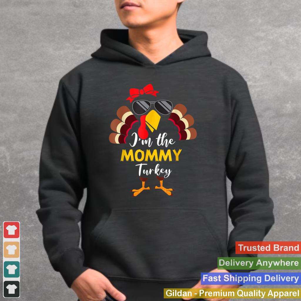 Im The Mommy Turkey Glasses Thanksgiving Day T Shirt