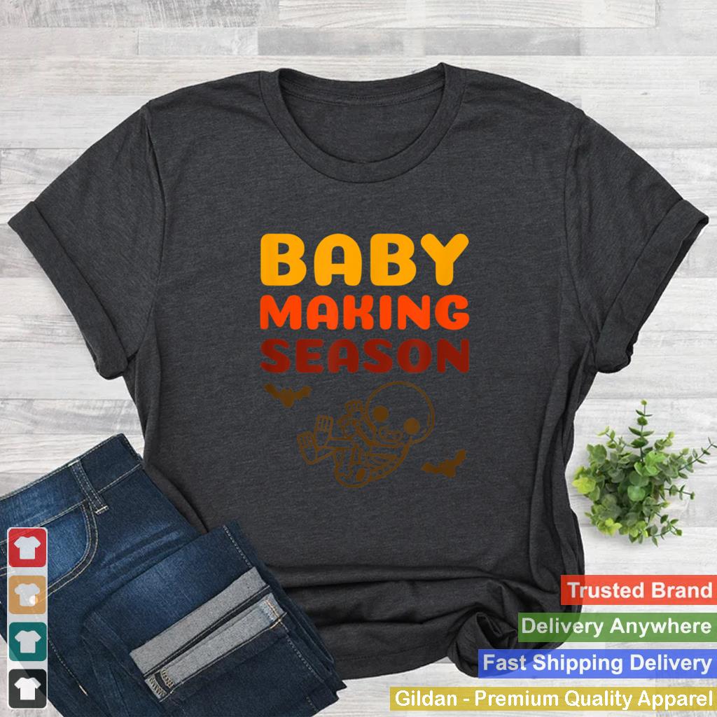 Baby Making Season Funny Halloween Fall Skeleton Bat T Shirt