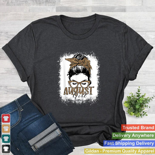 August Girl Messy Hair Bun Sunglasses Leopard Lady Birthday T Shirt