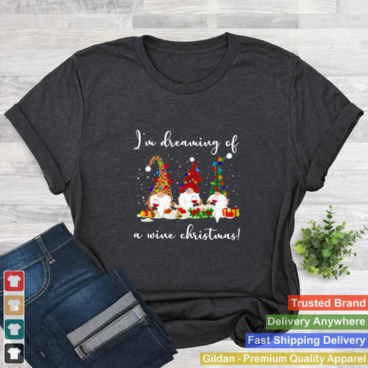 Im dreaming of a wine Christmas shirt