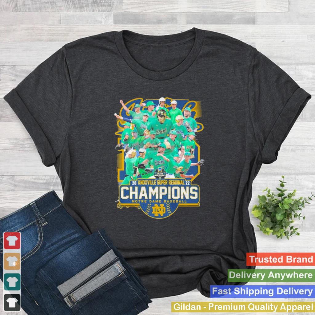 2022 Knoxville Super Regional Champions Notre Dame Baseball shirt