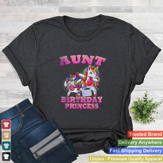 Aunt of the Birthday Princess Dabbing Unicorn Girl T Shirt