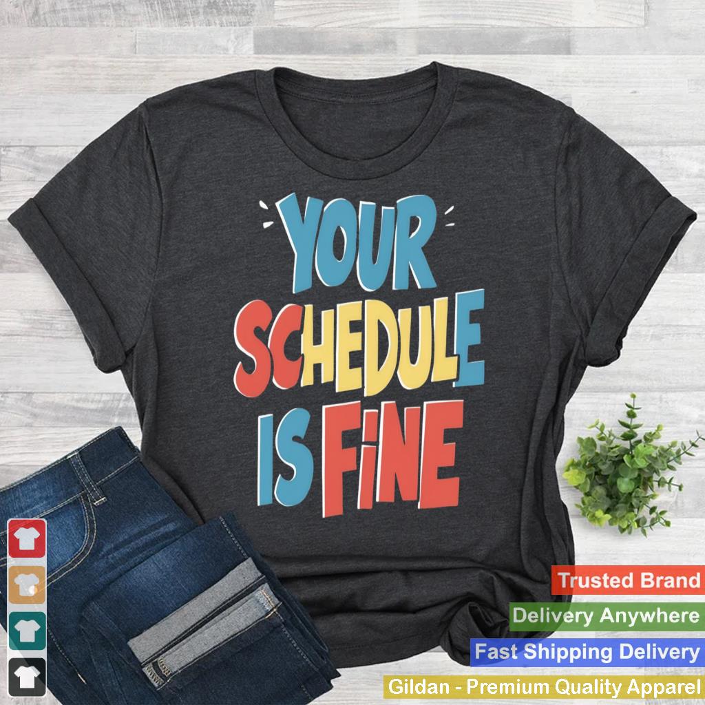 Your Schedule is Fine Funny Back to School Counselor