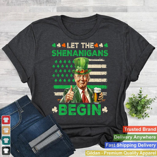 Let The Shenanigans Begin Funny Trump St Patricks Day Beer