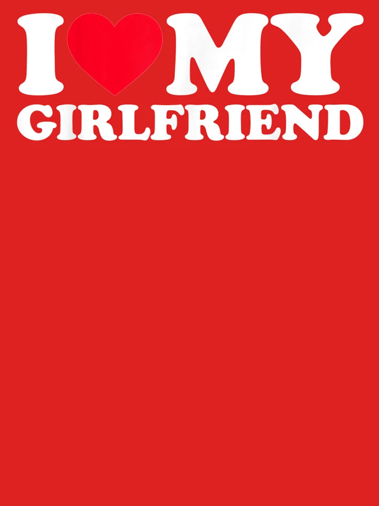 I Love My Girlfriend Shirt I Heart My Girlfriend Shirt Gf By Georgebuckart