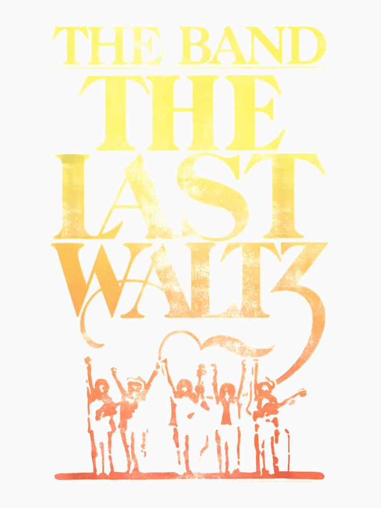 The Band The Last Waltz Vintage By Martineclercq21