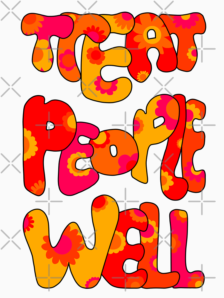 Treat People Well Groovy Hand Drawn Lettering By Creatwinkles