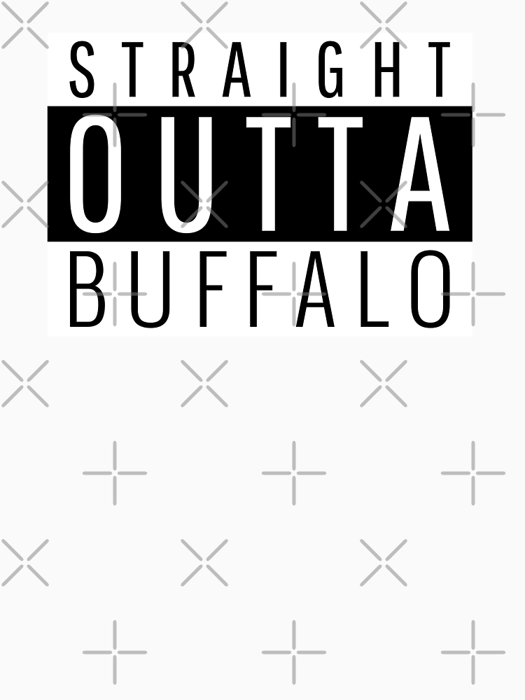 Straight Outta Buffalo New York By Teelogic Style 2