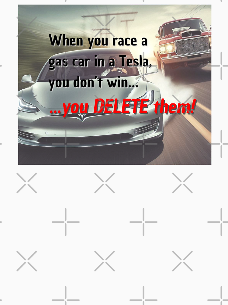 Tesla Meme When You Race A Gas Car In A Tesla By Nature Electrif