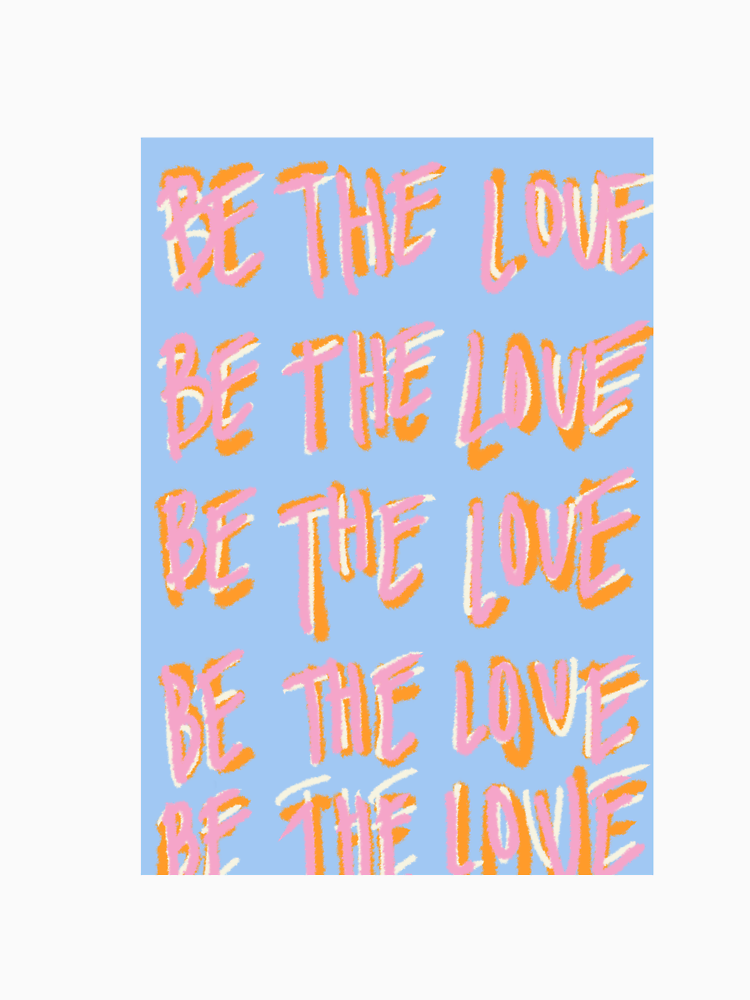 Be The Love By Designs By Ek