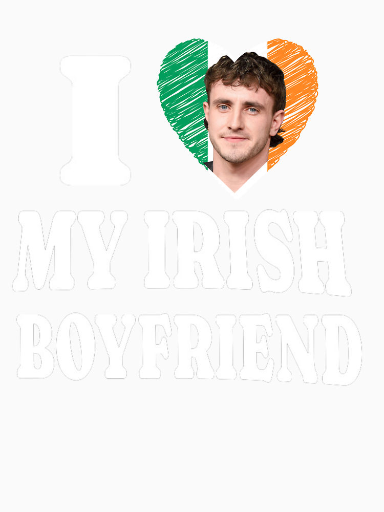 Irish Boyfriend Paul Mescal Irish Boyfriend I Love Paul Mescal My Irish Boyfriend By Artfulwolves