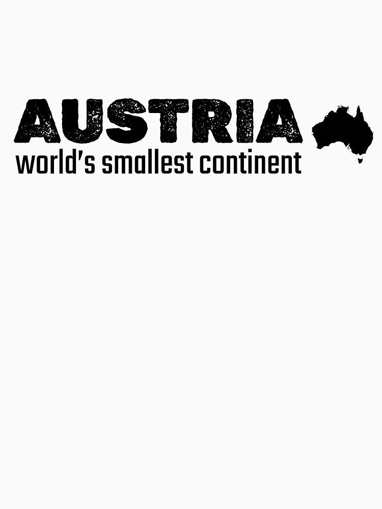 Funny Australia Austria World S Smallest Continent By Marglandmeter