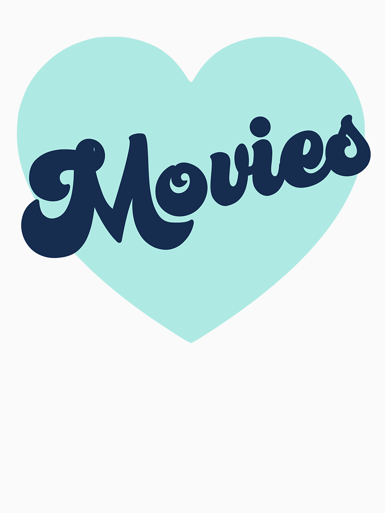 Movies Lover Slogan With A Heart By Kapotka