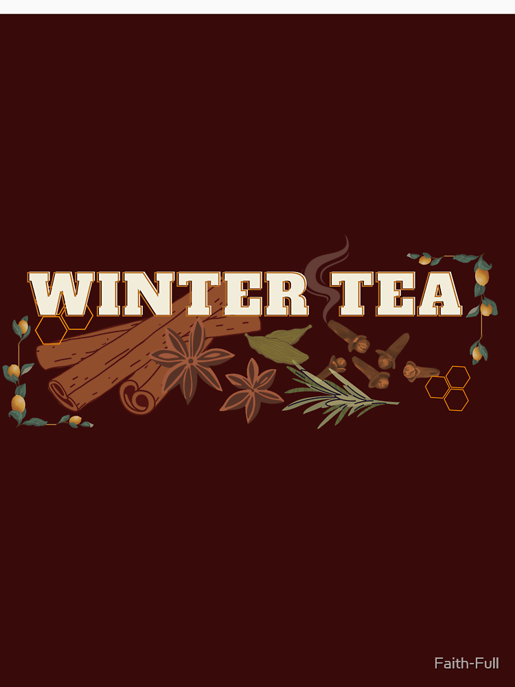 Winter Tea By Faith Full